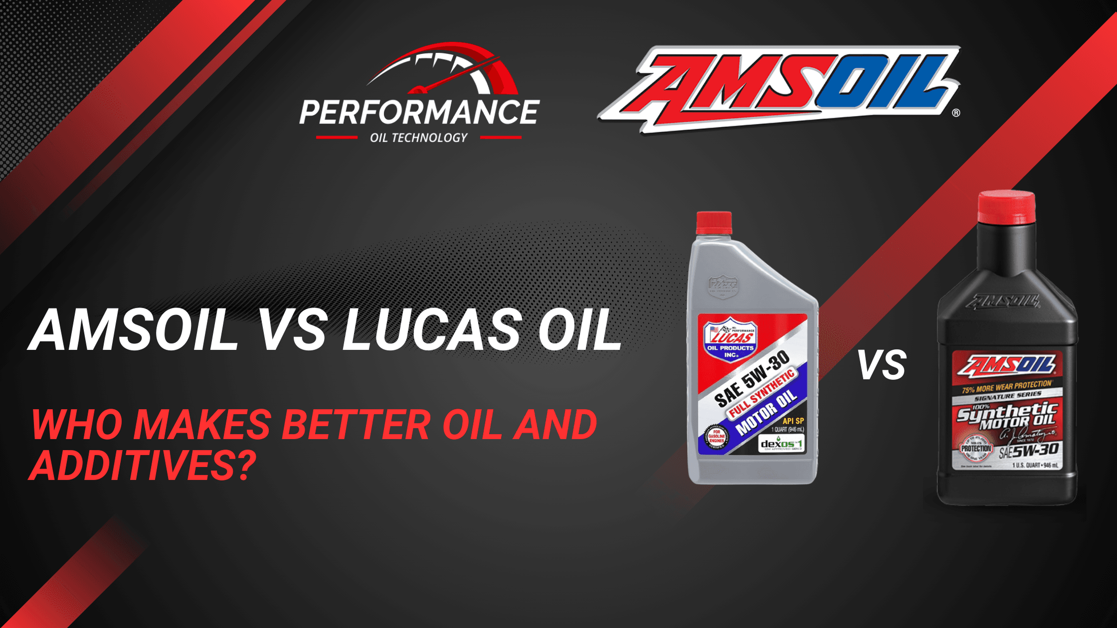 Lucas Oil vs AMSOIL: Who makes better motor oil & additives?